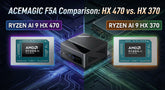 Confronto ACEMAGIC F5A: AMD Ryzen AI 9 HX 470 vs. HX 370