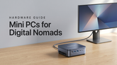 Mini PC ad alte prestazioni per nomadi digitali: una guida tecnica per il 2026