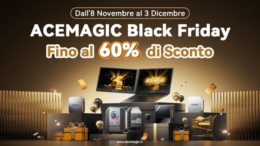 Le migliori offerte ACEMAGIC per il Black Friday: mini PC e laptop a prezzi imbattibili